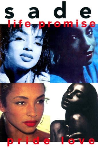 Poster for Sade: Life Promise Pride Love