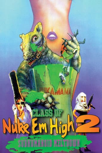 Poster for Class of Nuke 'Em High 2: Subhumanoid Meltdown