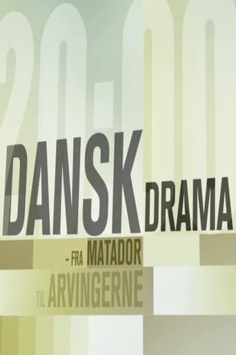 Poster for Dansk Drama - Fra Matador til Arvingerne