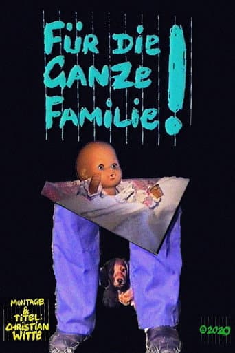Poster for Für die ganze Familie!