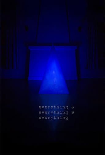Poster for Everything & Everything & Everything