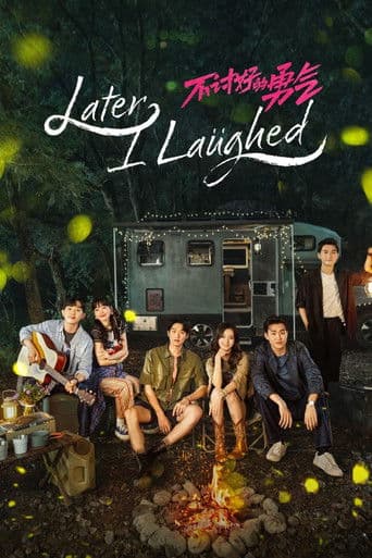Poster for Later, I Laughed