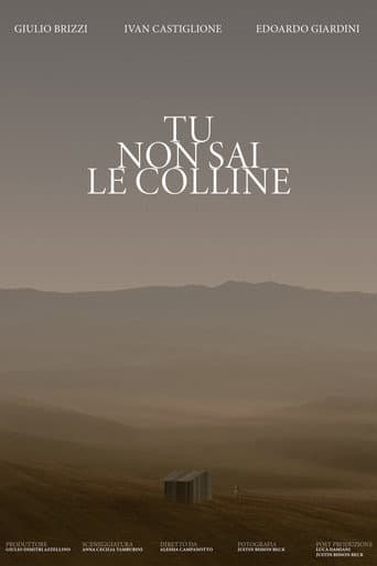 Poster for Tu non sai le colline