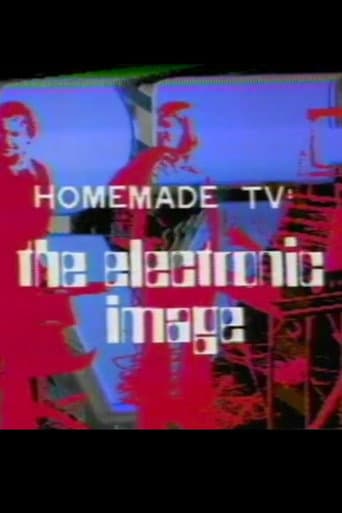 Poster for Homemade TV: The Electronic Image