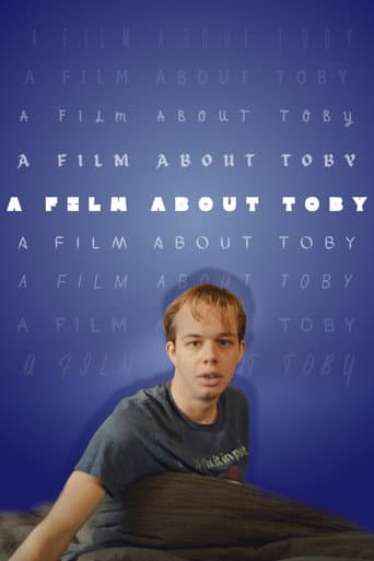 Poster for A Film About Toby