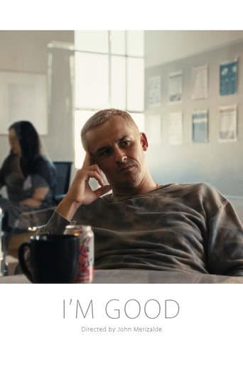 Poster for I'm Good