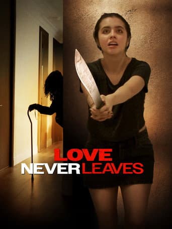 Poster for Love Never Leaves