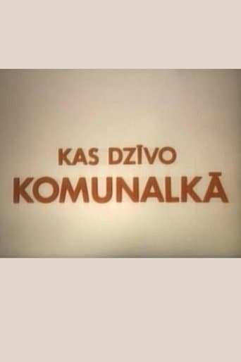Poster for Kas dzīvo komunalkā
