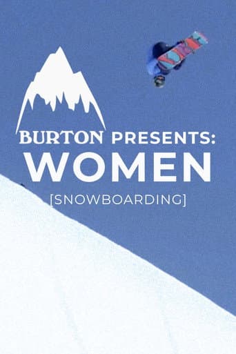 Poster for Burton Presents: WOMEN [SNOWBOARDING]