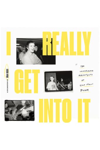 Poster for I Really Get Into It: The Underage Architects of Sioux Falls Punk