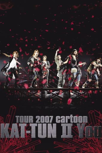 Poster for TOUR 2007 cartoon KAT-TUN Ⅱ You