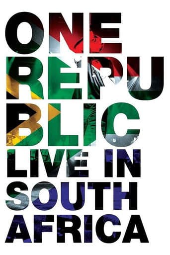 Poster for OneRepublic - Live in South Africa