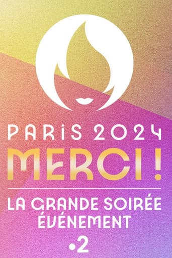 Poster for Paris 2024 Merci ! La grande soirée événement