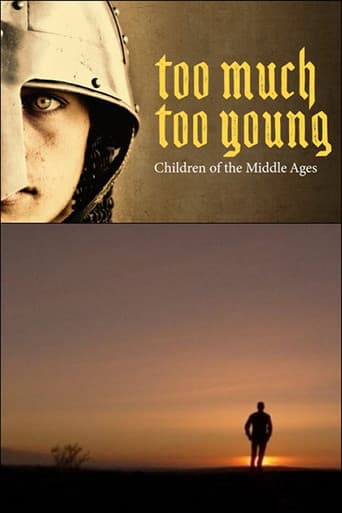 Poster for Too Much, Too Young: Children of the Middle Ages