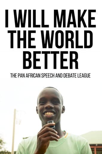 Poster for I Will Make The World Better: The Pan African Speech And Debate League