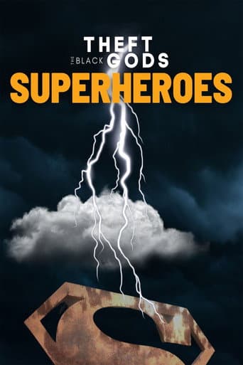 Poster for Theft of the Black Gods: The Superheroes