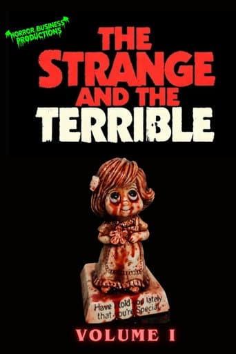 Poster for The Strange & The Terrible: Volume I