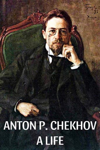 Poster for Anton P. Chekhov: A Life