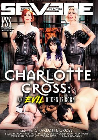 Poster for Charlotte Cross: An Evil Queen Is Born