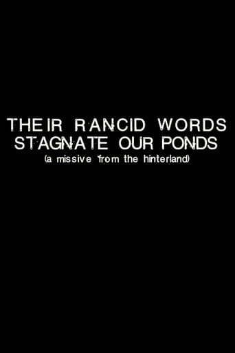Poster for Their Rancid Words Stagnate Our Ponds (A Missive from the Hinterland)