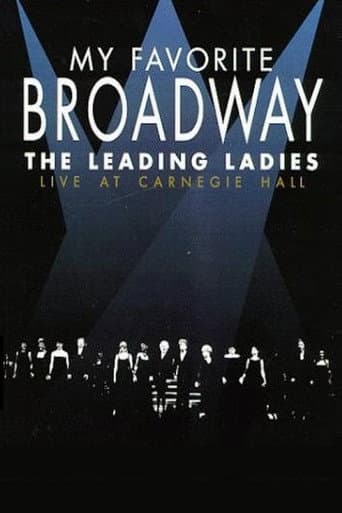 Poster for My Favorite Broadway: The Leading Ladies