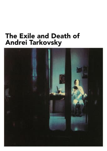 Poster for The Exile and Death of Andrei Tarkovsky
