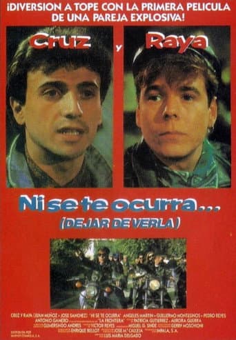 Poster for Ni se te ocurra... (dejar de verla)