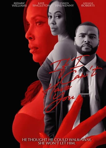 Poster for If I Can't Have You