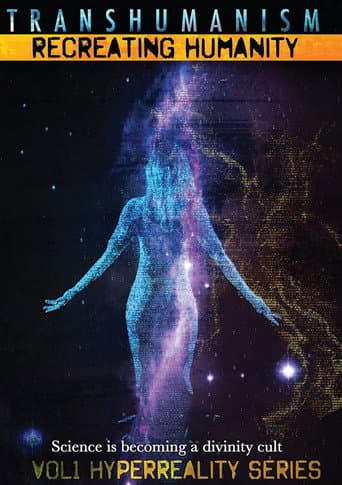 Poster for Transhumanism: Recreating Humanity