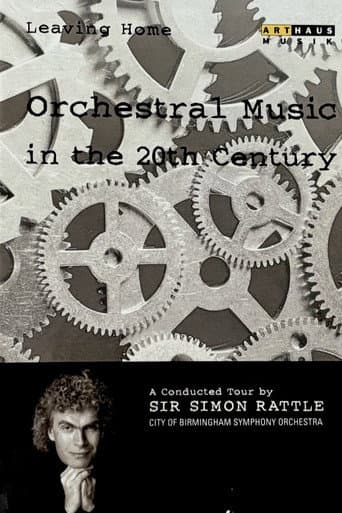 Poster for Leaving Home: Orchestral Music in the 20th Century