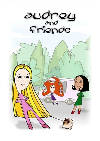 Poster for Audrey and Friends