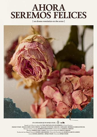 Poster for Ahora seremos felices