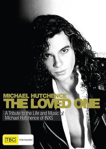 Poster for The Loved One: The Michael Hutchence Story