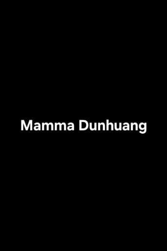 Poster for Mamma Dunhuang