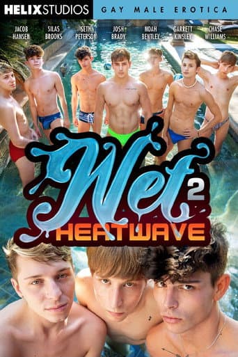 Poster for Wet 2: Heatwave