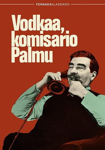 Poster for Vodkaa, komisario Palmu