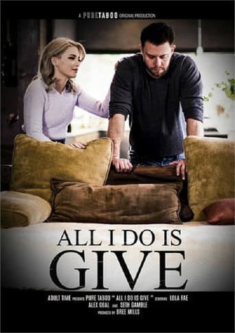 Poster for All I Do Is Give