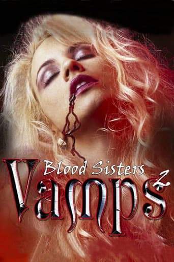 Poster for Vamps 2: Blood Sisters