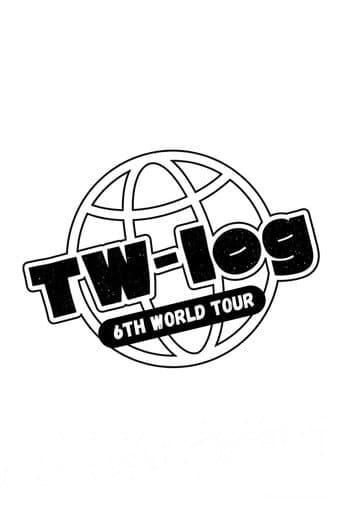Poster for TW-LOG @ 6TH WORLD TOUR ‘THIS IS FOR’