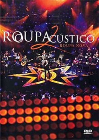 Poster for Roupa Nova: RoupAcústico 2