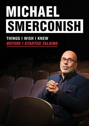 Poster for Michael Smerconish: Things I Wish I Knew Before I Started Talking