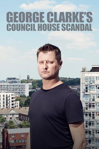 Poster for George Clarke's Council House Scandal