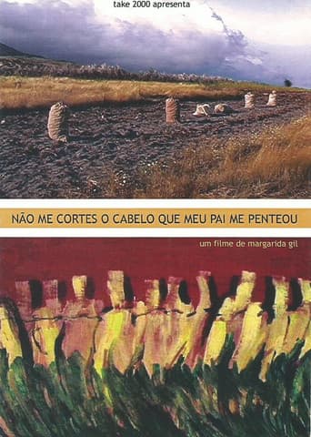 Poster for Não Me Cortes O Cabelo Que Meu Pai Me Penteou