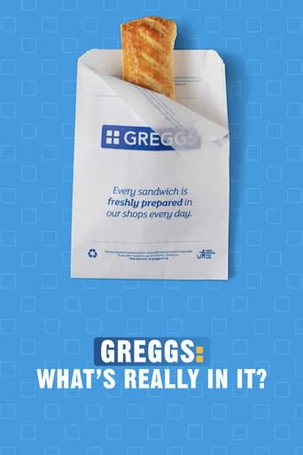 Poster for Greggs: What's Really in It?