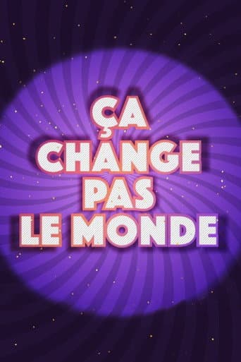 Poster for Ça change pas le monde