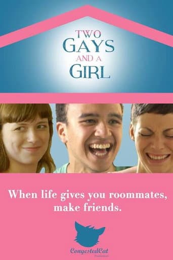 Poster for Two Gays and a Girl