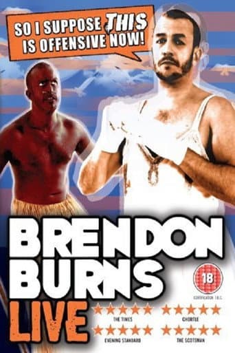 Poster for Brendon Burns: So I Suppose THIS Is Offensive Now!