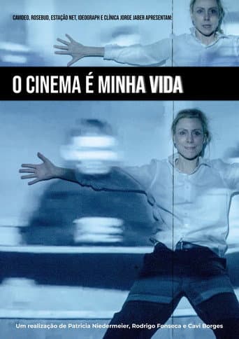 Poster for O Cinema é Minha Vida