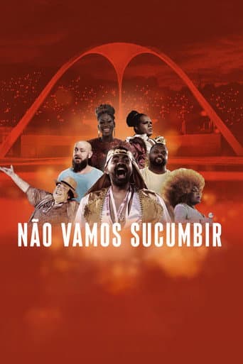 Poster for Não Vamos Sucumbir