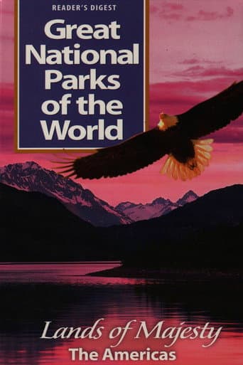 Poster for Great National Parks of the World- Lands of Majesty The America